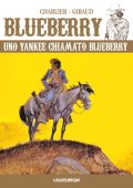 img Blueberry 34 - Uno yankee chiamato Blueberry (RCS 2023-06-13)