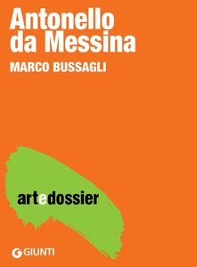 Marco Bussagli – Antonello da Messina (2014)