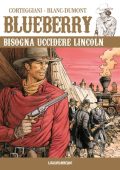 img Blueberry 45 - Bisogna uccidere Lincoln (RCS 2023-08-29)