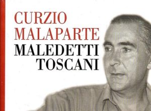 Curzio Malaparte – Maledetti toscani (2001)