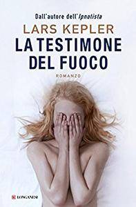 Lars Kepler – La testimone del fuoco (2012)