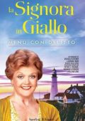 Jessica Fletcher - La signora in giallo. Menù con delitto (2016)