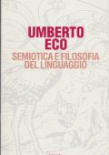 Umberto Eco - Semiotica e filosofia del linguaggio : i concetti fondamentali della semiologia e la loro storia (1996) PDF