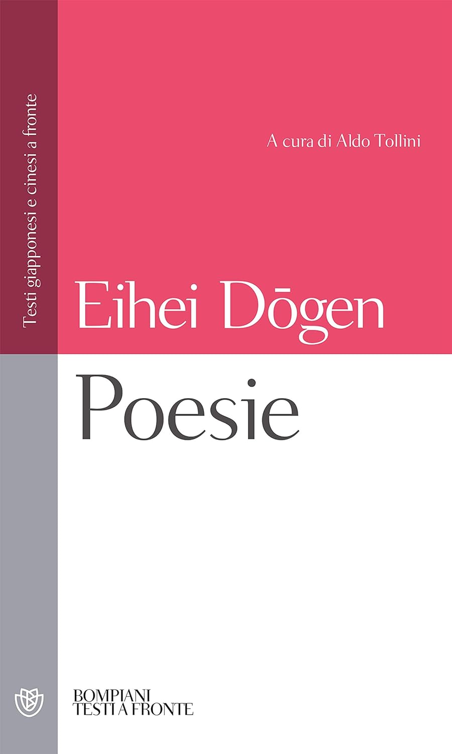 Eihei Dōgen, Aldo Tollini (a cura di)  – Poesie testo giapponese e cinese a fronte (2019) PDF