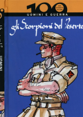 img 100 anni di fumetto italiano Vol.18 - Gli scorpioni del deserto. Uomini e guerra (2010)