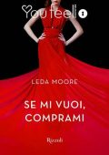 Leda Moore - Se mi vuoi, comprami (2016)