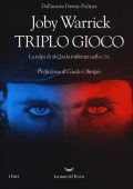 Joby Warrick - Triplo gioco (2019)