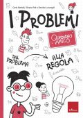 Carla Bertolli, Silvana Poli, Daniela Lucangeli - Quaderno amico - I problemi (2019) PDF