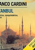 Franco Cardini - Istanbul꞉ Seduttrice, conquistatrice, sovrana (2021) (mp3 - 128 kbps)