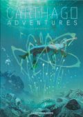 img Carthago Adventures 06 - La sorgente (Les Humanoides Associes 2020-10)