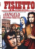 img Fisietto & C. La saga dei Pistis v4 02 - Il Vangelo secondo Fisietto (Artmedia Studio 2015-07)