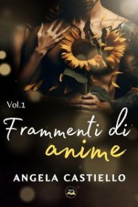 Angela Castiello – Frammenti di Anime Vol. 1 (2023)