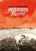img Ginseng Roots 1 - Tornare a casa (Rizzoli Lizard 2020-07-28)