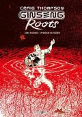 img Ginseng Roots 2 - Affondare nei ricordi (Rizzoli Lizard 2021-05-25)