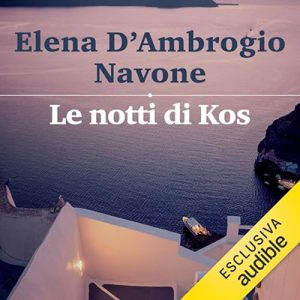 Elena D’Ambrogio Navone – Le notti di Kos (2023) (mp3 – 128 kbps)
