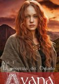 Annie Lavigne - La profezia del Druido . Avana vol.1 (2023)