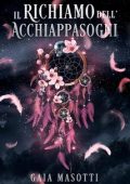Gaia Masotti - Il richiamo dell'acchiappasogni (2023)