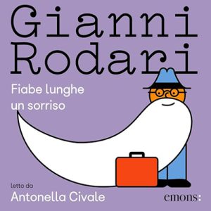 Gianni Rodari – Fiabe lunghe un sorriso (2023) (mp3 – 128 kbps)