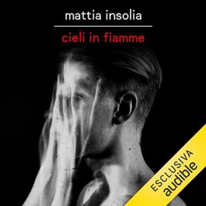 Mattia Insolia – Cieli in fiamme (2023) (mp3 – 128 kbps)