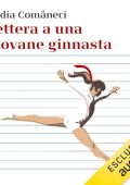 Nadia Comaneci - Lettera a una giovane ginnasta (2023) (mp3 - 128 kbps)