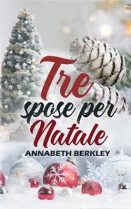 Annabeth Berkley – Tre Spose per Natale (2023)