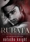 Natasha Knight - Con questo anello… Vol. 3. Rubata la promessa di Dante (2023)