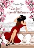 Daphne Tyler - Un tour alla scoperta dell'amore (2023)