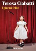 Teresa Ciabatti - I giorni felici (2023) (mp3 - 128 kbps)