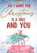 Elisa F. - All I Want For Christmas Is A Tree: And You (2023)