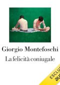 Giorgio Montefoschi - La felicità coniugale (2023) (mp3 - 128 kbps)