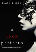 Blake Pierce - Il Look Perfetto (2020)