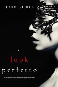 Blake Pierce – Il Look Perfetto (2020)
