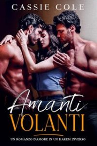 Cassie Cole – Amanti volanti (2023)