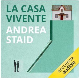 Andrea Staid – La casa vivente꞉ Riparare gli spazi, imparare a costruire (2023) (mp3 – 128 kbps)
