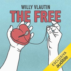 Willy Vlautin – The Free (Italian Edition) (2023) (mp3 – 128 kbps)