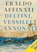 Eraldo Affinati - Delfini, vessilli, cannonate (2023) (mp3 - 128 kbps)