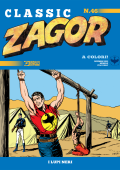img Zagor Classic N.46 - Il Fuggitivo (SBE Dicembre 2022)