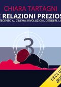 Chiara Tartagni - Le relazioni preziose꞉ Il Settecento al Cinema꞉ Rivoluzioni, Desideri, Libertà (2023) (mp3 - 128 kbps)