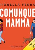 Antonella Ferrari - Comunque mamma (2023) (mp3 - 128 kbps)