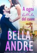 Bella Andre - I Sullivan di Seattle Vol. 6. A ogni battito del cuore (2023)