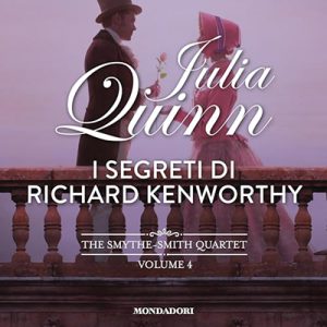 Julia Quinn – I segreti di Richard Kenworthy (2023) (mp3 – 128 kbps)