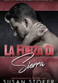 Susan Stoker - Team Delta Due Vol. 8. La forza di Sierra (2023)