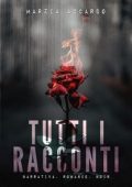 Marzia Accardo - Tutti i racconti: La raccolta completa (2023)