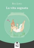 Rita Lopez - La vita sognata (2023)