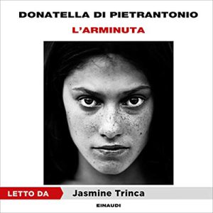Donatella Di Pietrantonio – L’Arminuta (2018) (mp3 – 128 kbps)
