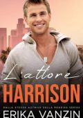 Erika Vanzin - Los Angeles Billionaires Vol. 3. L'attore: Harrison (2023)