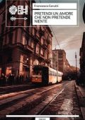 Francesca Cerutti - Pretendi un amore che non pretende niente (2023)