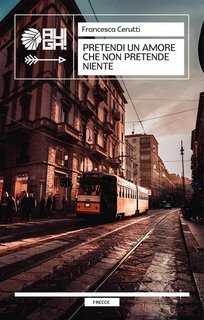 Francesca Cerutti – Pretendi un amore che non pretende niente (2023)