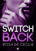 Rosa De Ceglie - Switch Back (2023)