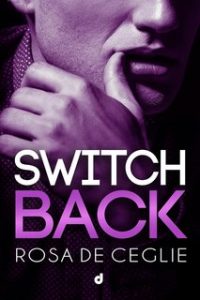 Rosa De Ceglie – Switch Back (2023)